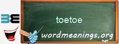 WordMeaning blackboard for toetoe